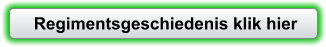 Regimentsgeschiedenis klik hier