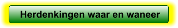 Herdenkingen waar en waneer